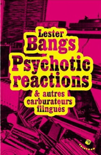 Psychotic Reactions et Autres Carburateurs Flingués. French Trans. 1996.