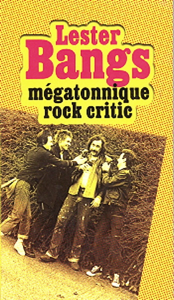 Lester Bangs: Mégatonnique Rock Critic CD boxed set cover obverse