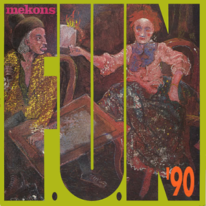 Mekons FUN 90 album