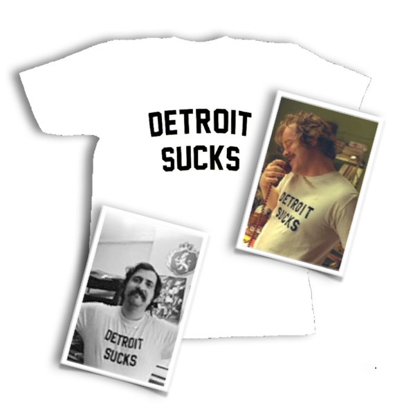 "Detroit Sucks"