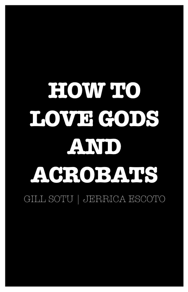 Sotu and Escoto, How To Love Gods and Acrobats (book cover)