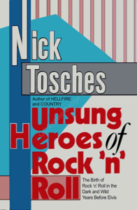 Unsung Heroes of Rock 'n' Roll