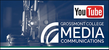 Grossmont Media Communications Department YouTube Channel