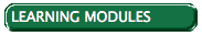 Learning Modules